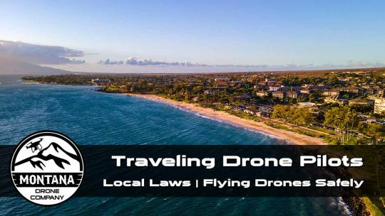 local drone laws traveling with your drone and flying safely montana drone company thumbnail