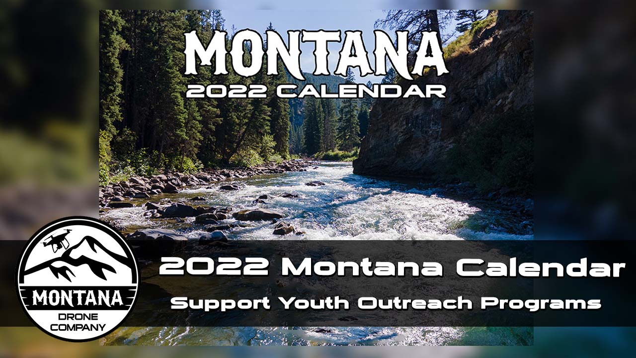 Montana Calendars For Sale Featuring Drone Photos | Support Youth Outreach Programs