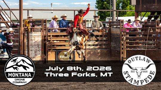 Outlaw Stampede Rodeo | July 2026 | Three Forks Montana